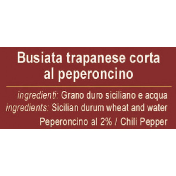 Busiate al peperoncino corte artigianali 100% grano duro siciliano - 24 pacchi da 500 gr.