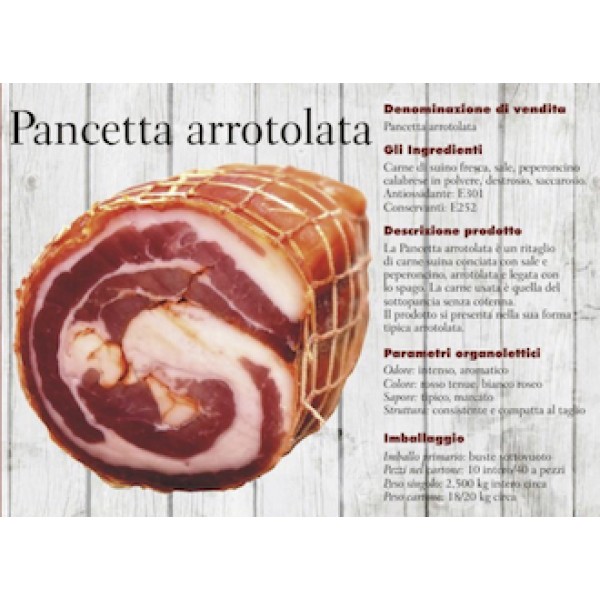 Pancetta arrotolata calabrese - Kg.1 Circa